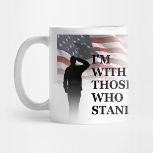 I'm With Those Who Stand Mug